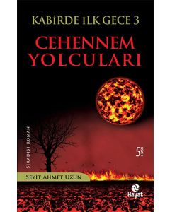 Kabirde İlk Gece 3 - Cehennem Yolcuları