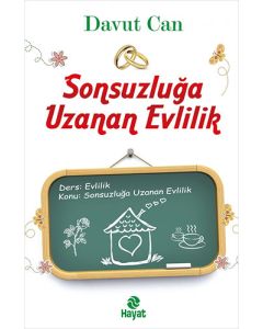 Sonsuzluğa Uzanan Evlilik