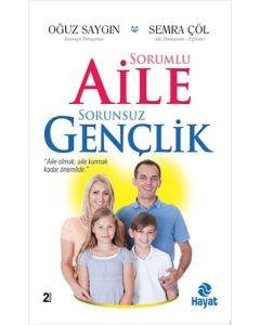 Sorumlu Aile Sorunsuz Gençlik