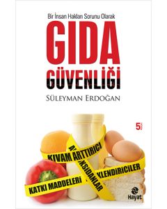Bir İnsan Hakları Sorunu Olarak Gıda Güvenliği