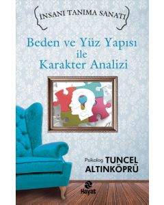 Beden ve Yüz Yapısı ile Karakter Analizi