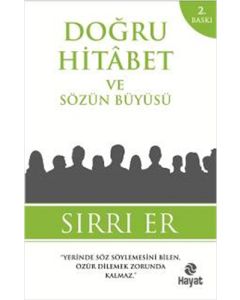 Doğru Hitabet ve Sözün Büyüsü