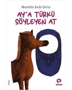 Ay'a Türkü Söyleyen At
