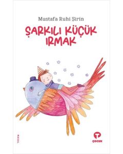 Şarkılı Küçük Irmak