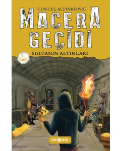 Macera Geçidi 5 - Sultanın Altınları (Ciltli)