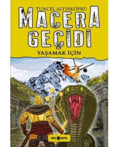Macera Geçidi 12 - Yaşamak İçin (Ciltli)