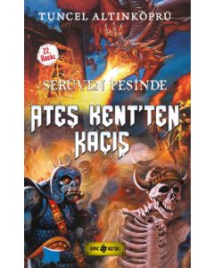 Serüven Peşinde 2 - Ateş Kent’ten Kaçış