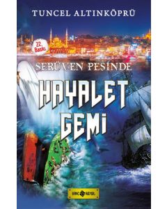 Serüven Peşinde 5 - Hayalet Gemi