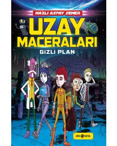 Uzay Maceraları 4 - Gizli Plan (Ciltli)