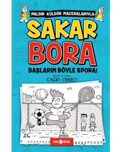 Sakar Bora 3 - Başlarım Böyle Spora!