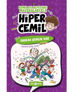 Hiper Cemil 4 - Okulda Şenlik Var