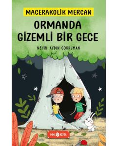 Macerakolik Mercan 1 - Ormanda Gizemli Bir Gece (Ciltli)