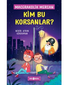 Macerakolik Mercan 3 - Kim Bu Korsanlar? (Ciltli)