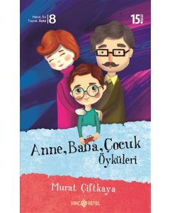 Anne Baba Çocuk Öyküleri
