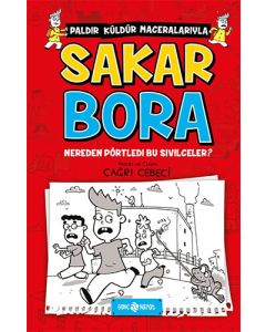 Sakar Bora - Nereden Pörtledi Bu Sivilceler?