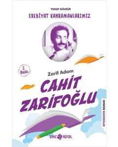 Edebiyat Kahramanlarımız 2 - Cahit Zarifoğlu