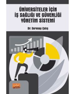 Üniversiteler İçin İş Sağlığı ve Güvenliği Yönetim Sistemi