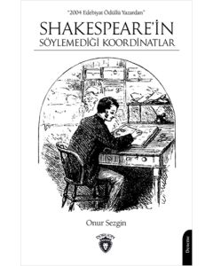 Shakespeare'in Söylemediği Koordinatlar