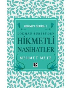 Hikmet Serisi 2 - Lokman Suresi'den Hikmetli Nasihatler 