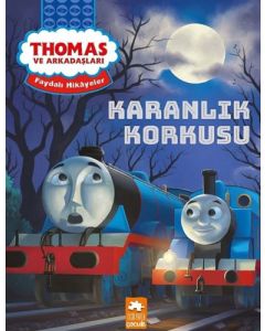 Thomas ve Arkadaşları - Karanlık Korkusu