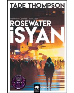 Wormwood Üçlemesi 2 - Rosewater İsyan