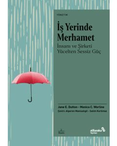 İş Yerinde Merhamet