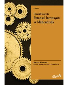İslami Finansta Finansal İnovasyon ve Mühendislik