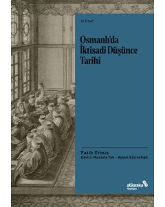 Osmanlı’da İktisadi Düşünce Tarihi