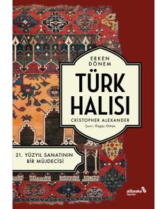 Erken Dönem Türk Halısı 