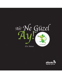 Ah! Ne Güzel Ay!
