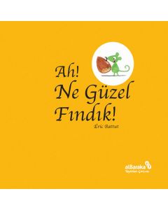 Ah! Ne Güzel Fındık!