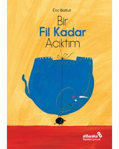 Bir Fil Kadar Acıktım