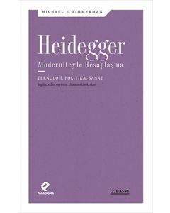Heidegger Moderniteyle Hesaplaşma