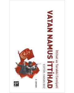 İttihat ve Terakki Cemiyeti Vatan Namus İttihad