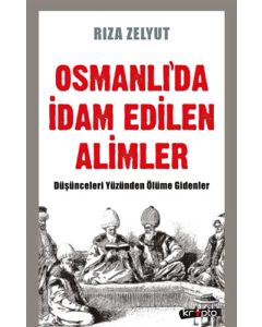 Osmanlı'da İdam Edilen Alimler