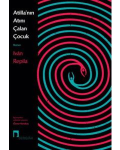 Atilla’nın Atını Çalan Çocuk