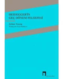 Heidegger'in Geç Dönem Felsefesi