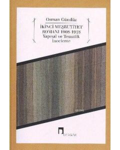 İkinci Meşrutiyet Romanı 1908-1918