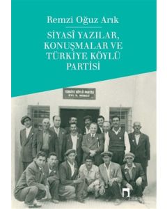 Siyasi Yazılar, Konuşmalar ve Türkiye Köylü Partisi