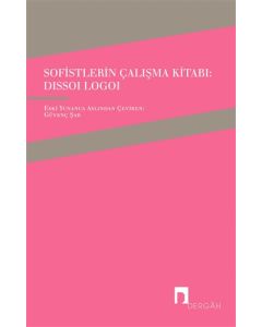 Sofistlerin Çalışma Kitabı: Dissoi Logoi