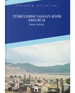 Türkülerde Yaşayan Şehir: Erzurum