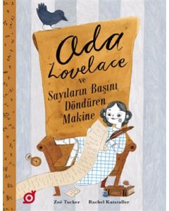 Ada Lovelace ve Sayıların Başını Döndüren Makine