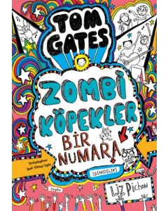 Tom Gates - Zombi Köpekler Bir Numara (Ciltli)