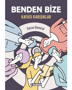 Kafası Karışıklar - Benden Bize 