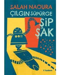 Çılgın Süpürge Şipşak