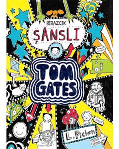 Tom Gates - Birazcık Şanslı (Ciltli)