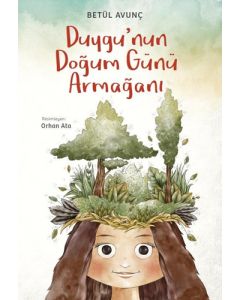 Duygu'nun Doğum Günü Armağanı