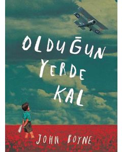 Olduğun Yerde Kal