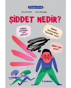 Filozof Çocuk - Şiddet Nedir?