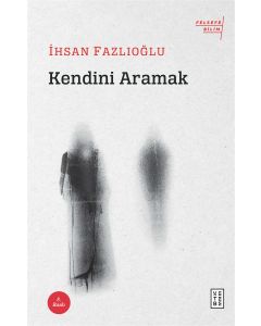 Kendini Aramak